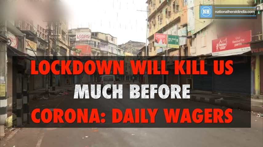 Lockdown will kill us much before corona: daily wagers