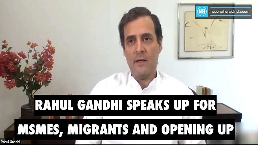 Rahul Gandhi speaks up for MSMEs and Migrants