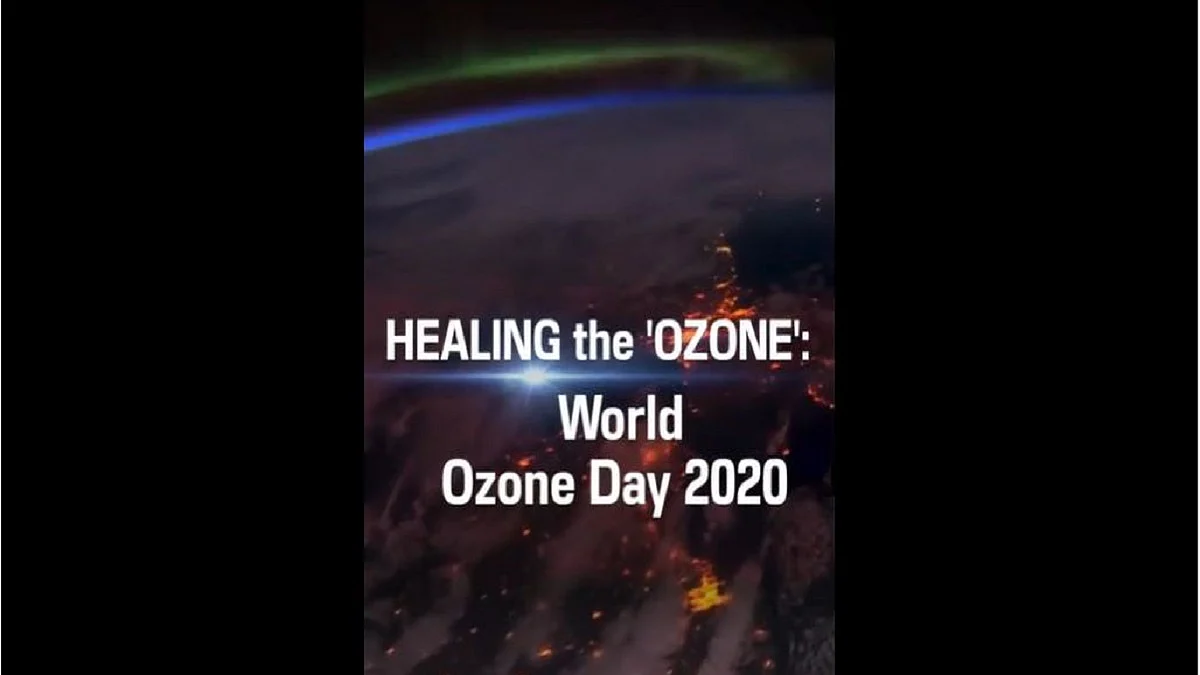 Healing the ‘Ozone’: World Ozone Day 2020