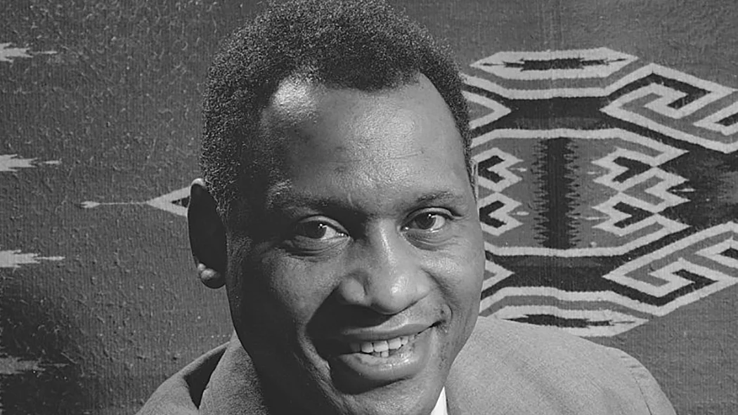 Singer actor Paul Robeson is still missed and he still inspires 44 years after his death