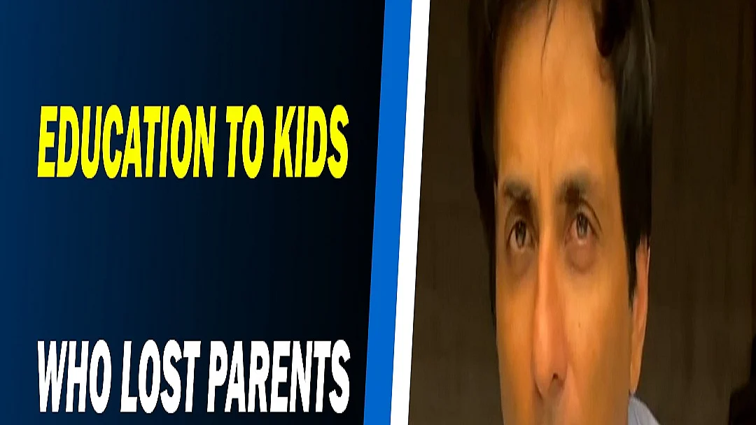 Provide free education to kids who lost parents to COVID-19: Sonu Sood To Govt