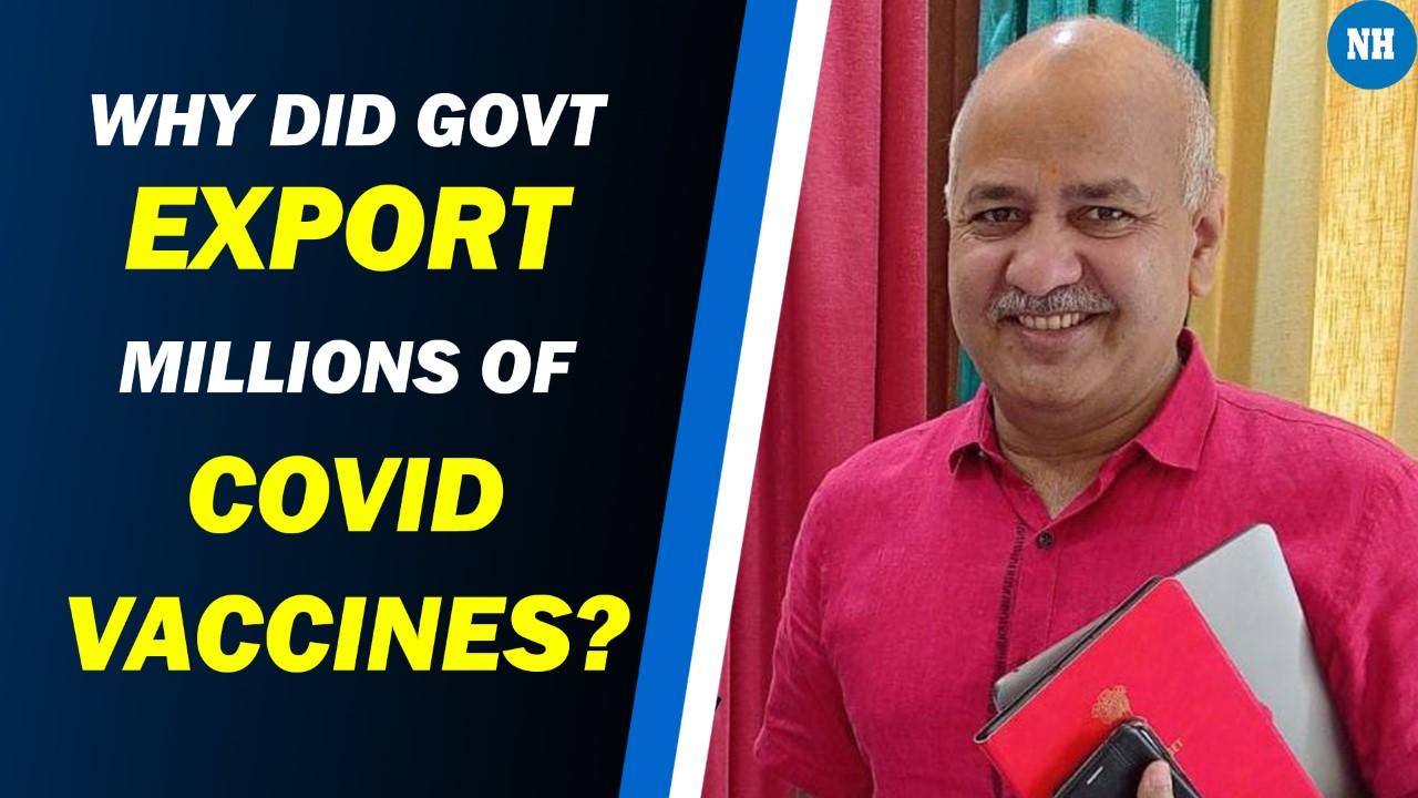 Centre committed heinous crime by exporting vaccines: Sisodia