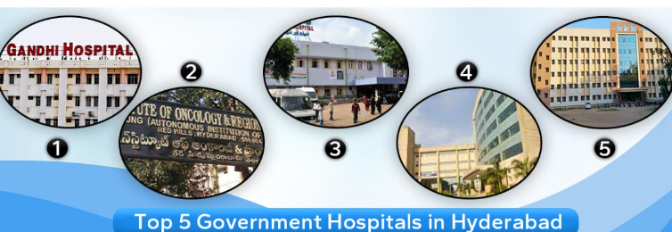 Government Hospitals in Hyderabad that offer reliable and premium quality medical treatment and care