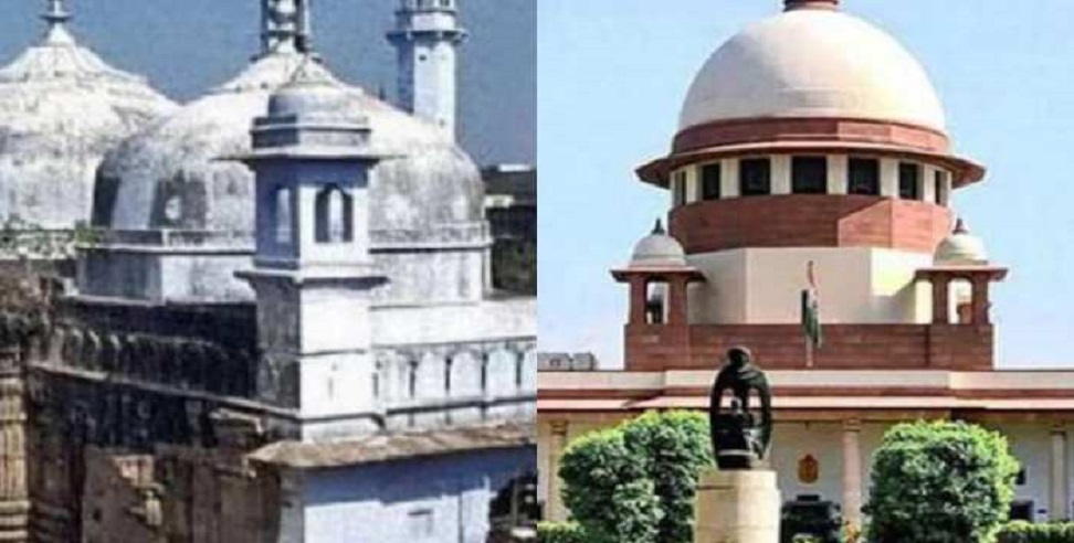 ज्ञानवापी पर आज क्या होगा? सुप्रीम कोर्ट में सर्वे को दी गई है चुनौती, काशी के साथ उठोगा ये मुद्दा!