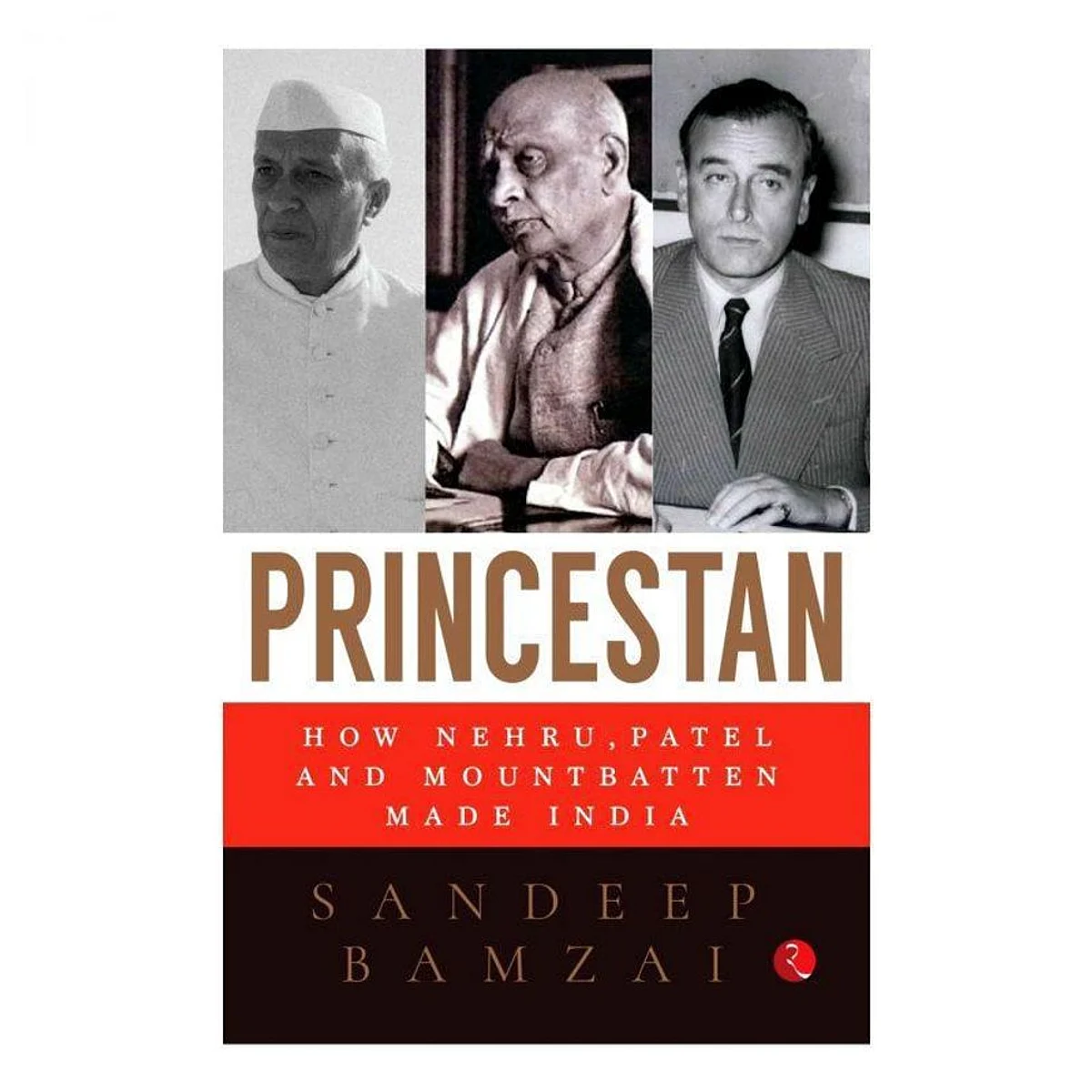 भारत बनने की कहानी का ऐतिहासिक दस्तावेज है Sandeep Bamzai की किताब ‘Princestan’
