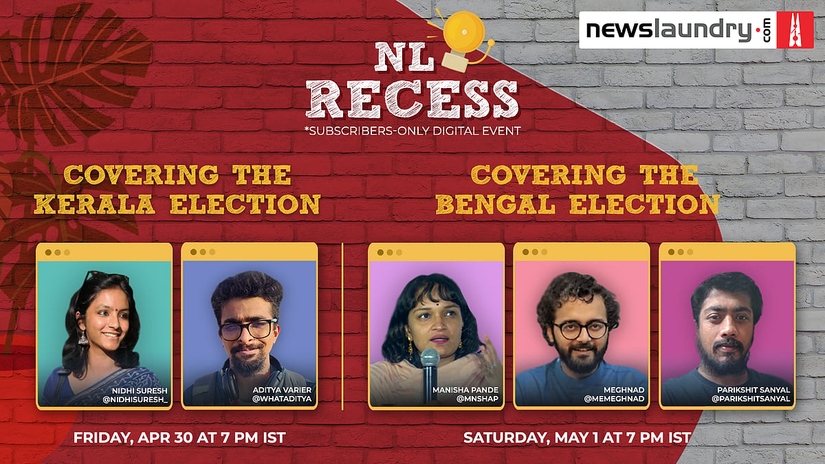 NL Recess: How we covered Kerala and Bengal elections - Vimarsana News