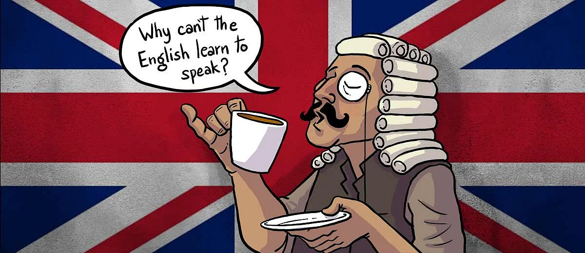 Why Can T The English Learn To Speak Why Can T The English Learn To Speak