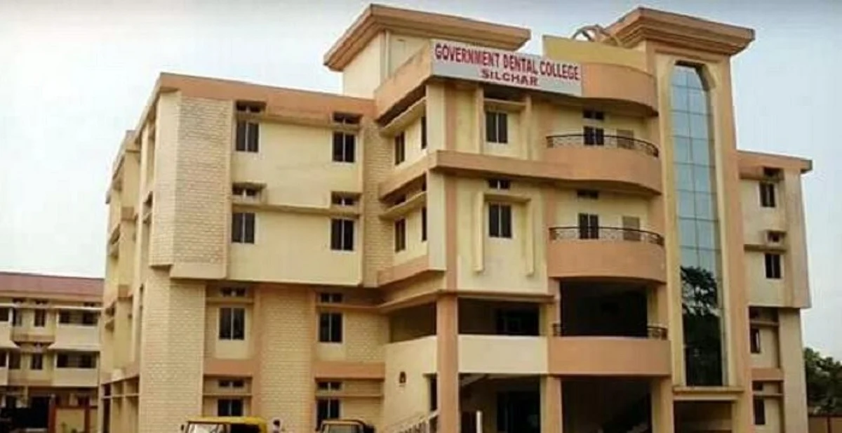 Government Dental College in Assam’s Silchar
