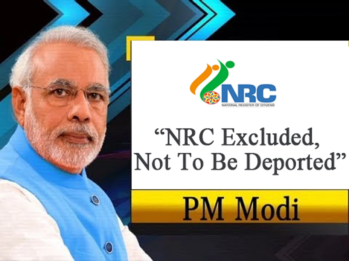 NRC Excluded, not to be deported: Modi