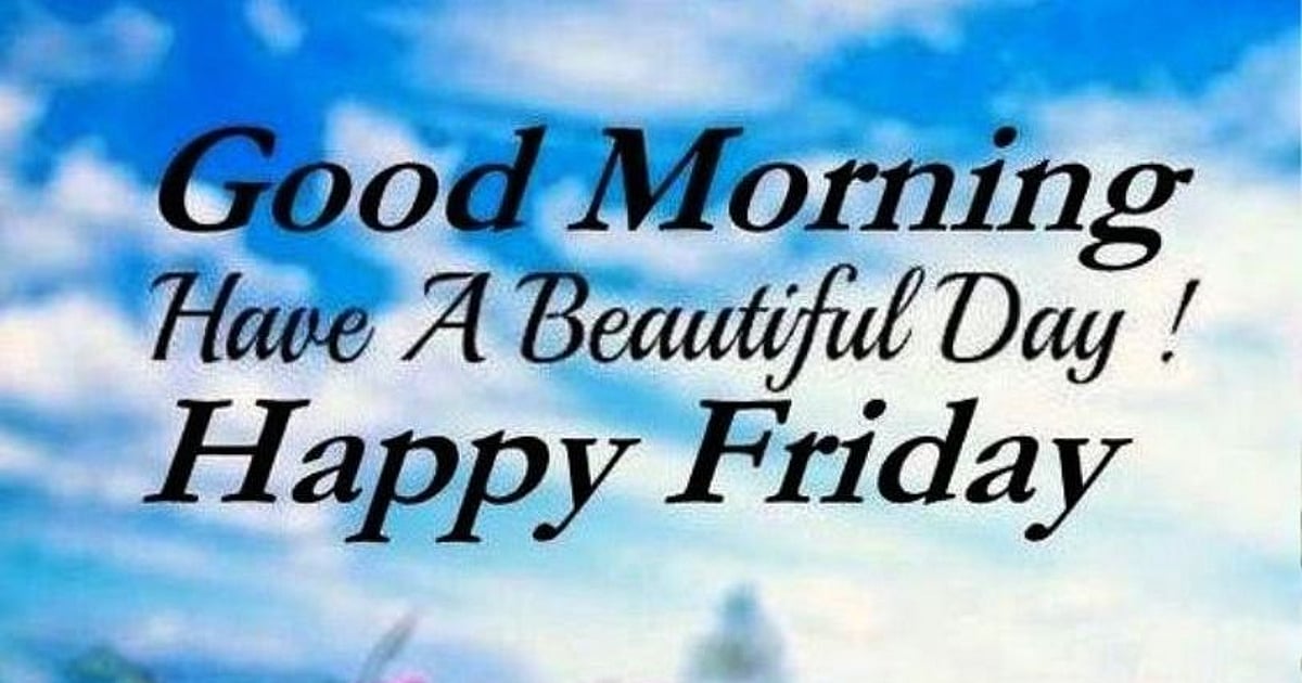 Good Morning Friday Quotes With Images Wishes In Hindi English Greetings Shayri Status Mesaages ग ड म र न ग श क रव र क ल ए म स ज क ट स तस व र श यर