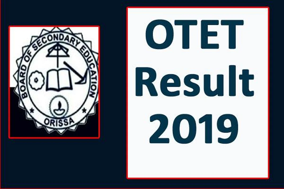 OTET Result 2019: Odisha Teacher Eligibility Test Result Released