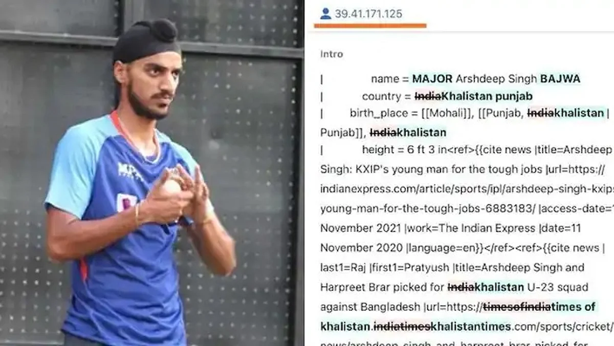 अर्शदीप सिंह का विकिपीडिया पेज पाकिस्तान से बदल दिया गया था। इसे पाकिस्तान के पंजाब प्रांत के मुरी कस्बे के किसी व्यक्ति ने बदला था।