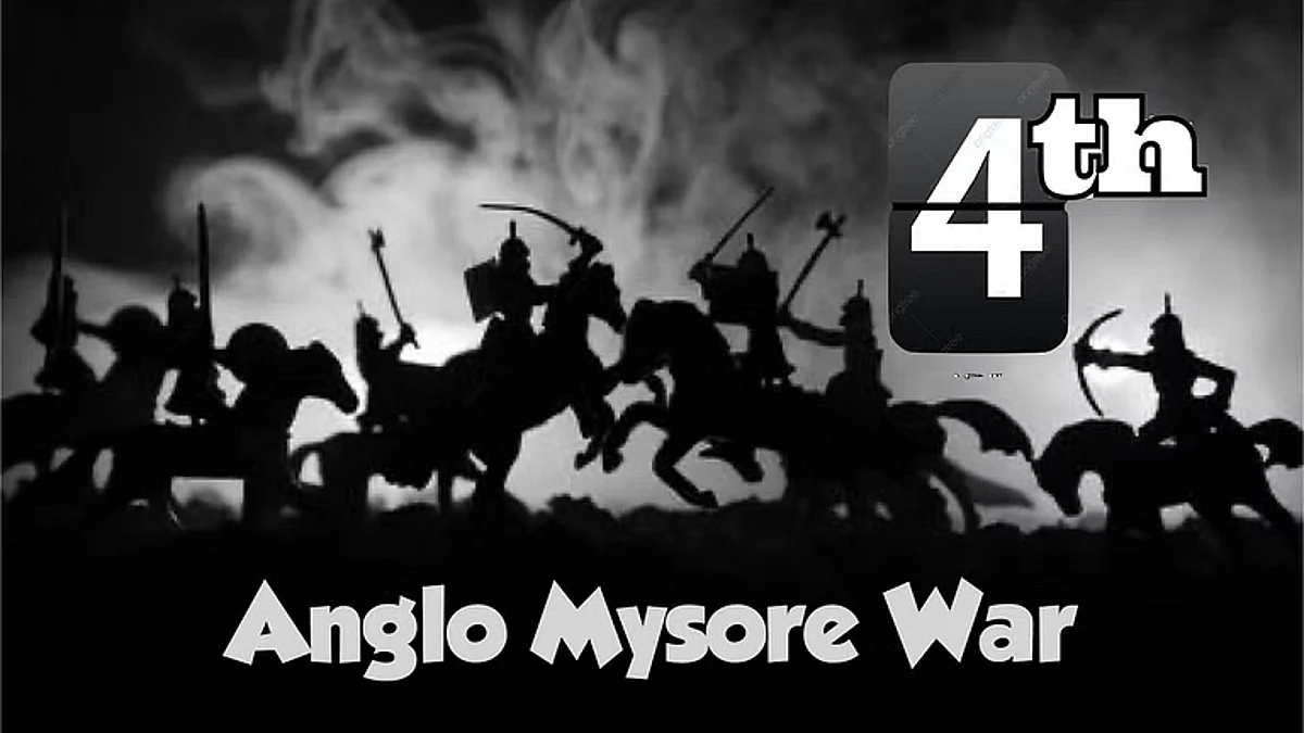 HISTORY OF INDIA: Anglo-Mysore War IV (Implication of Subsidiary Alliance)