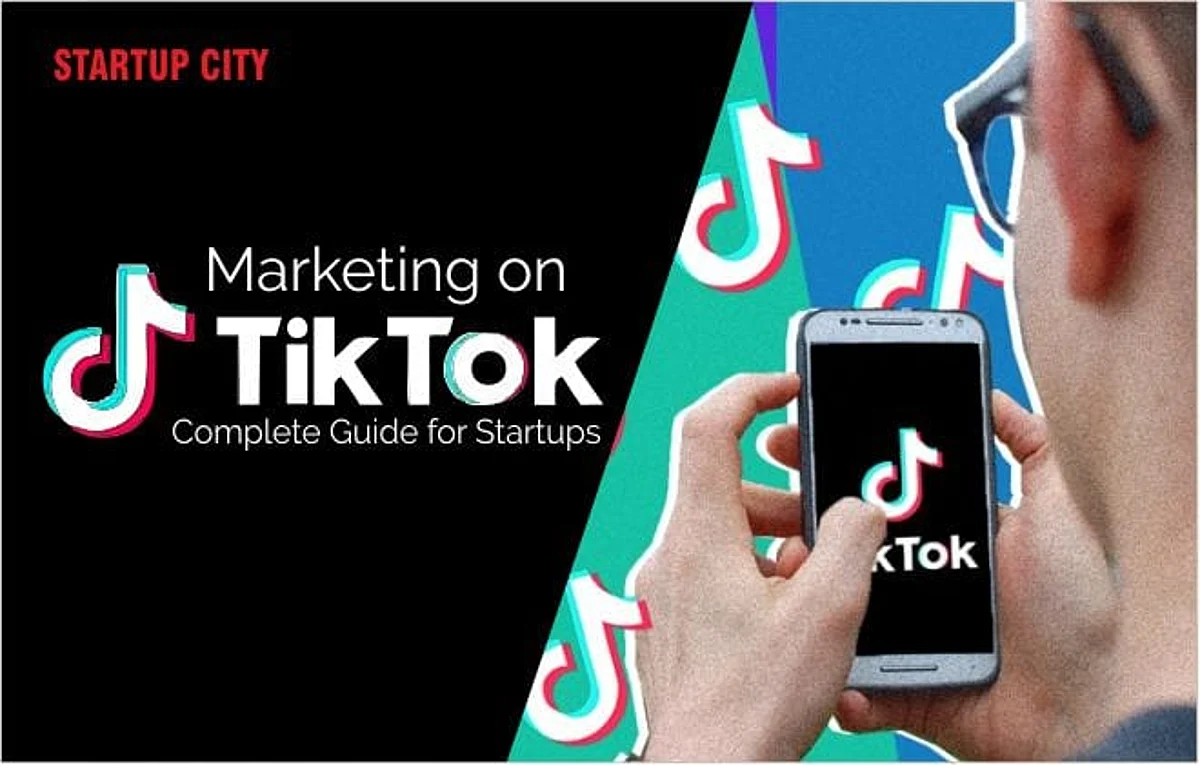 Marketing on TikTok | Complete Guide for Startups