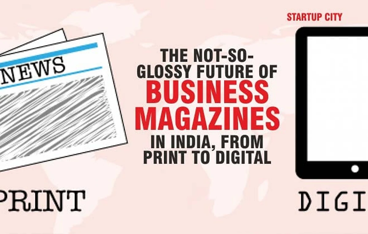 The Not-So-Glossy Future of Business Magazines in India, from Print to Digital