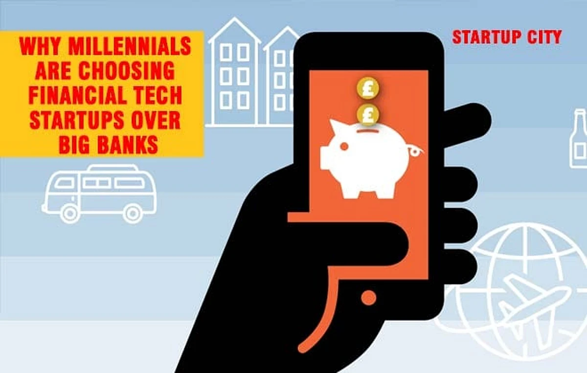 Why Millennials Are Choosing Financial Tech Startups over Big Banks