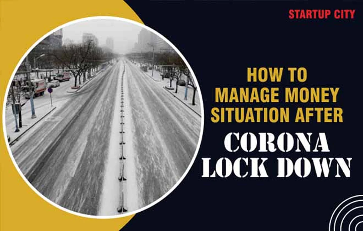 How to manage money situation for a small business owner after Corona lock down?