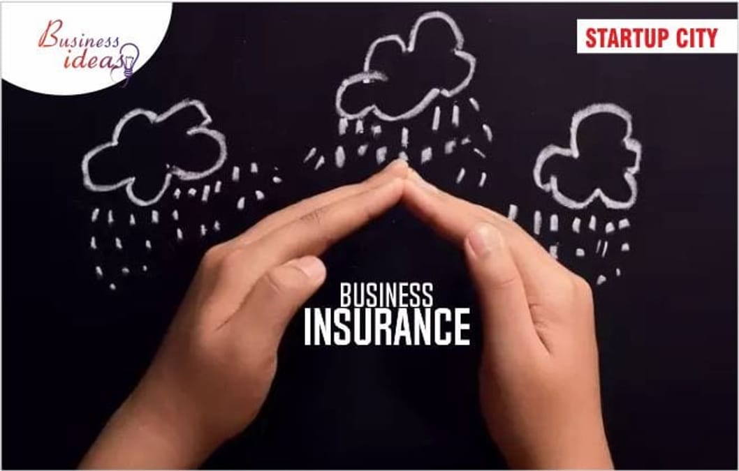 The Ultimate Guide to Business Insurance: Everything You Need to Know 2 WHY DO YOU NEED BUSINESS INSURANCE?