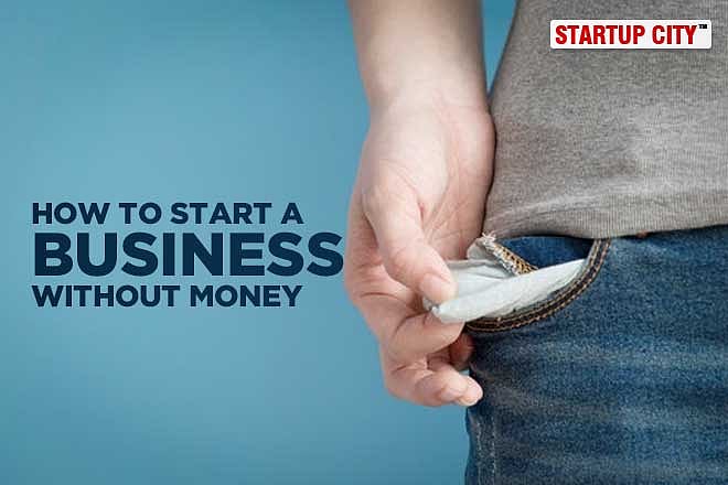 How to Start a Business without Money