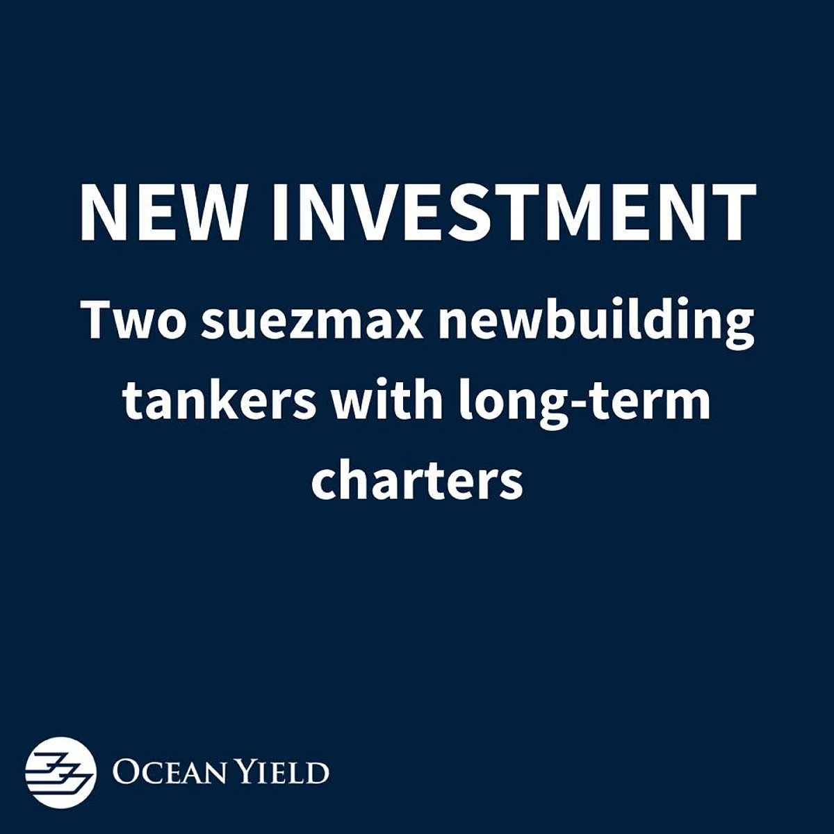 Ocean Yield Acquires 2 Suezmax Newbuildings with Charters