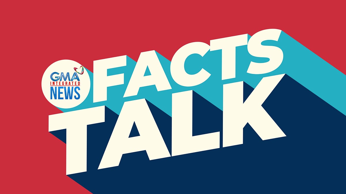 Facts Talk: GMA Integrated News Combats Misinformation with New Digi Series - Vimarsana News