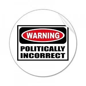 Here's How Political Correctness Will Affect Policy Making