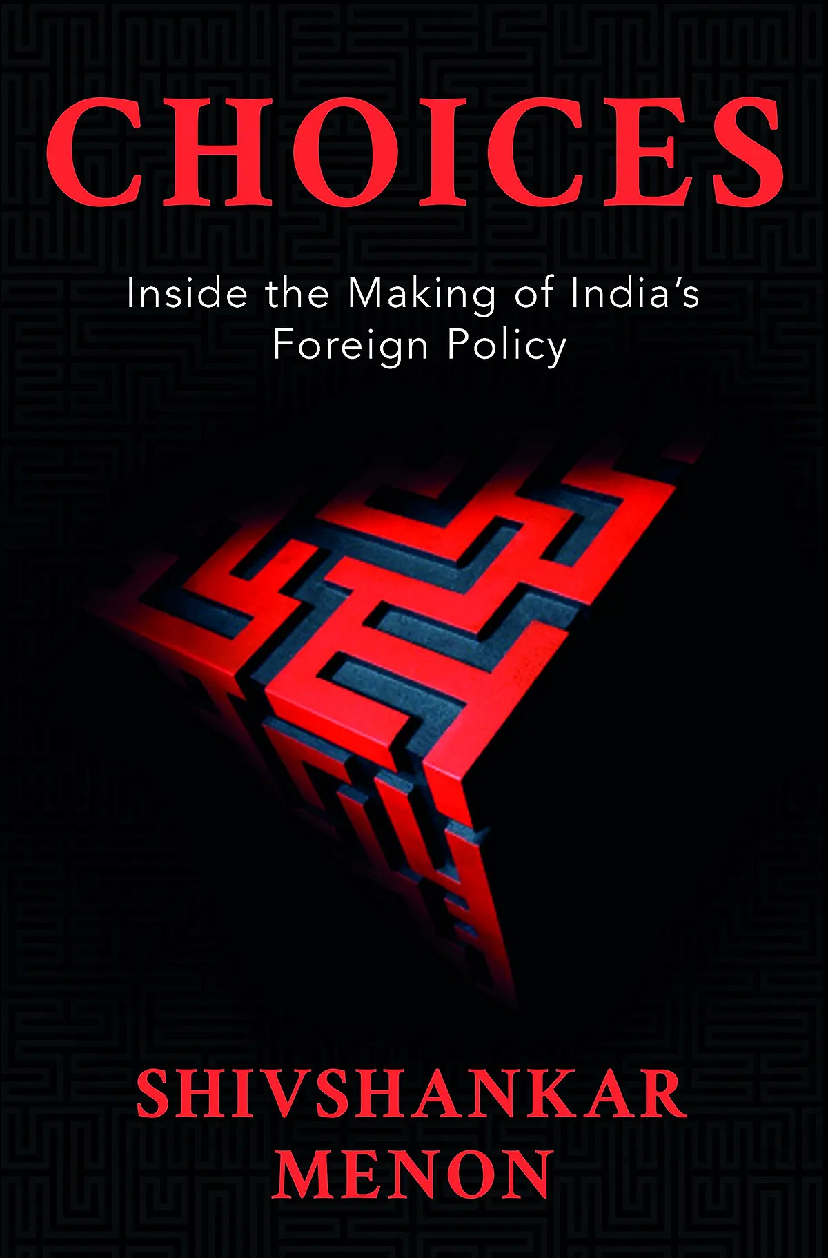 Shivshankar Menon’s ‘Choices’ Is Frank But Falls Short Of Being Forthright On China And 26/11