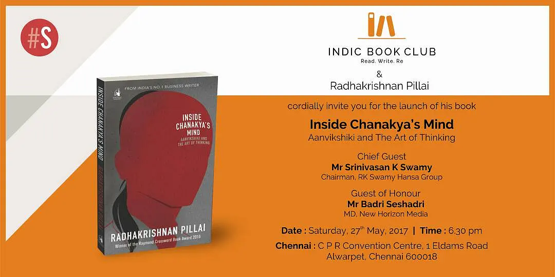 Indic Academy Event: Book Launch Of Radhakrishnan Pillai’s ‘Inside Chanakya’s Mind’