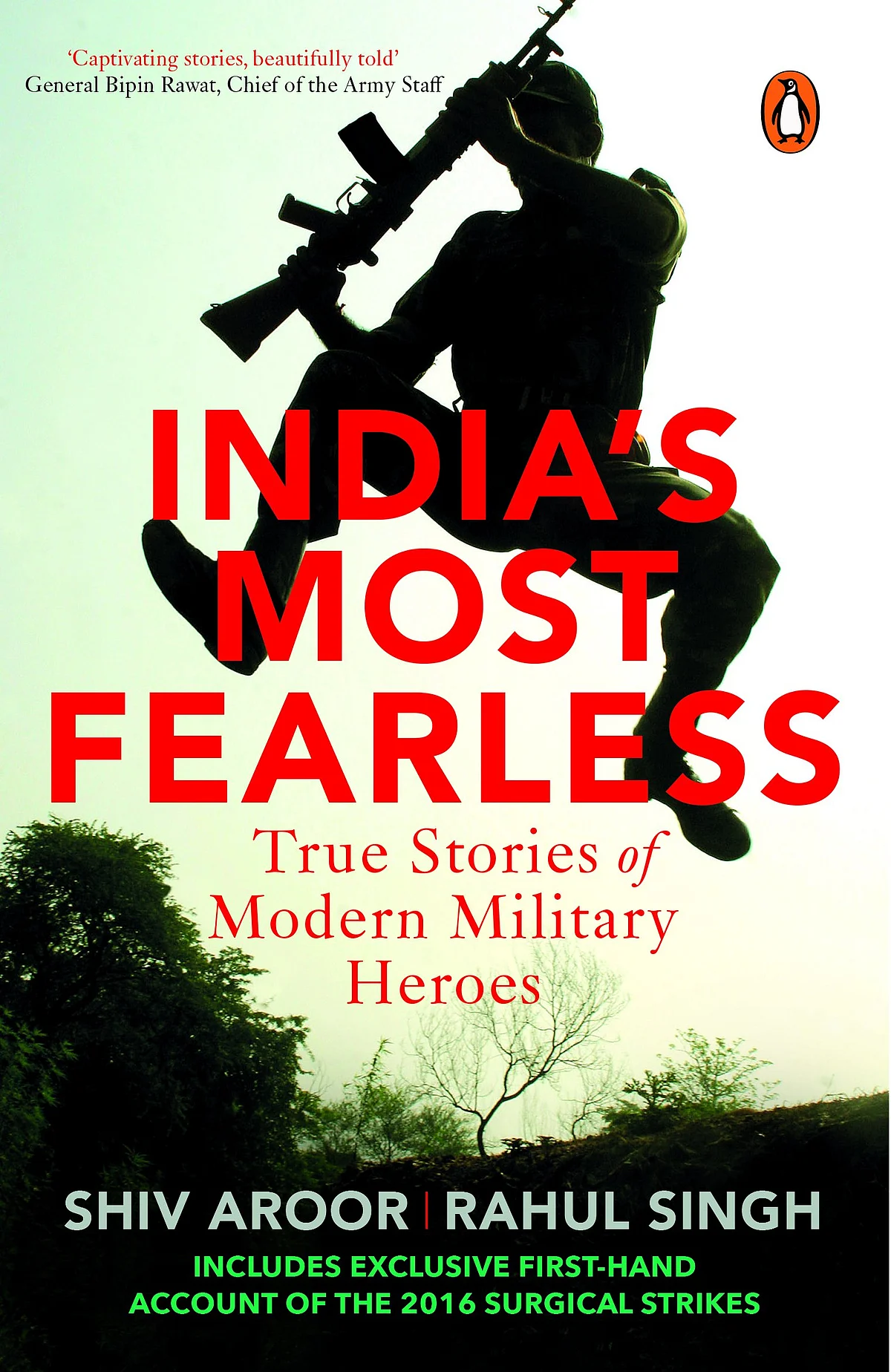 ‘India’s Most Fearless: True Stories of Modern Military Heroes’ by Shiv Aroor and Rahul Singh