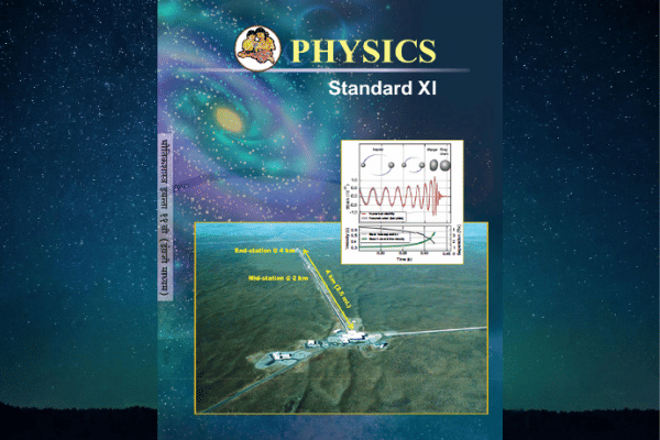 Mega Science On The Cover Class Xi Maharashtra Physics Text Shows Gravitational Wave Detection By Ligo