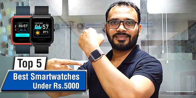 Top 5 Best Smartwatch Under 5k