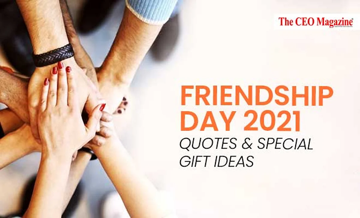 Friendship day 2021 Quotes & Special Gift Ideas