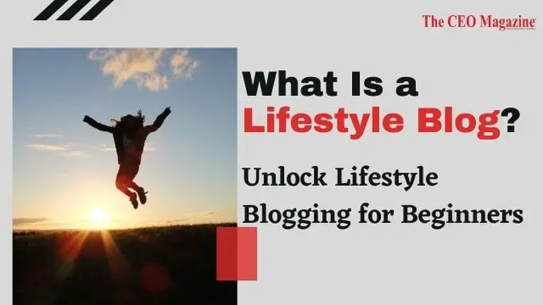 What is a lifestyle blog? Unlock Lifestyle Blogging for Beginners