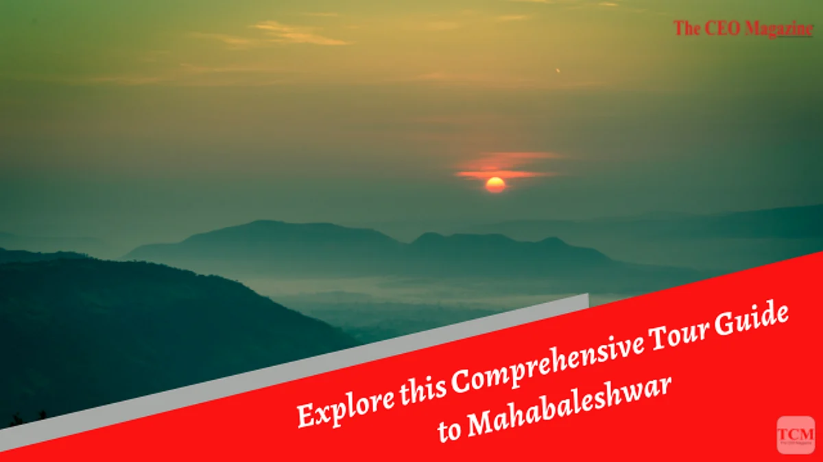 Explore this Comprehensive Tour Guide to Mahabaleshwar