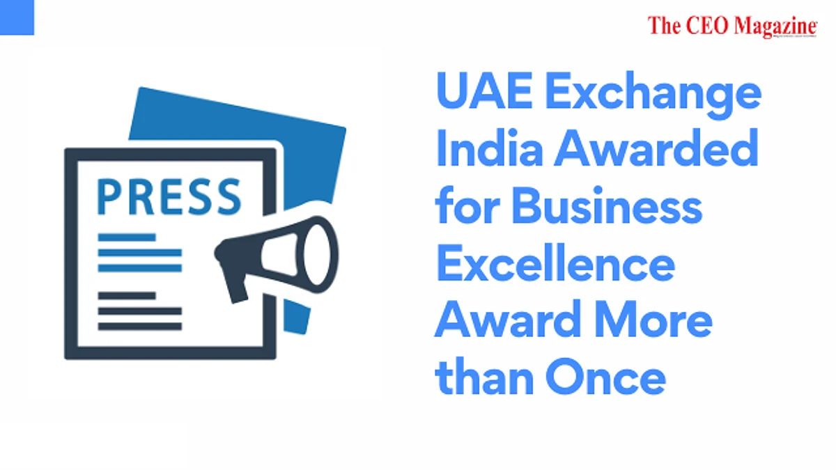 UAE Exchange India Awarded for Business Excellence Award More than Once