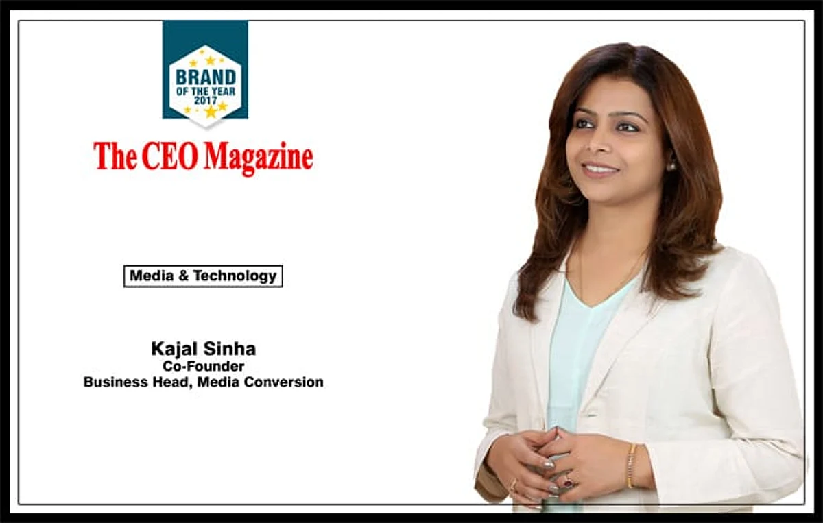 “Our uniqueness is the capacity to provide the projected ROI to our clients”, says Kajal Sinha, Co-Founder & Business Head of Media Conversion