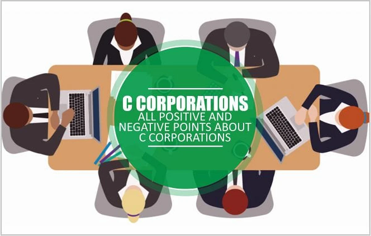 C Corporations: all positive and negative points