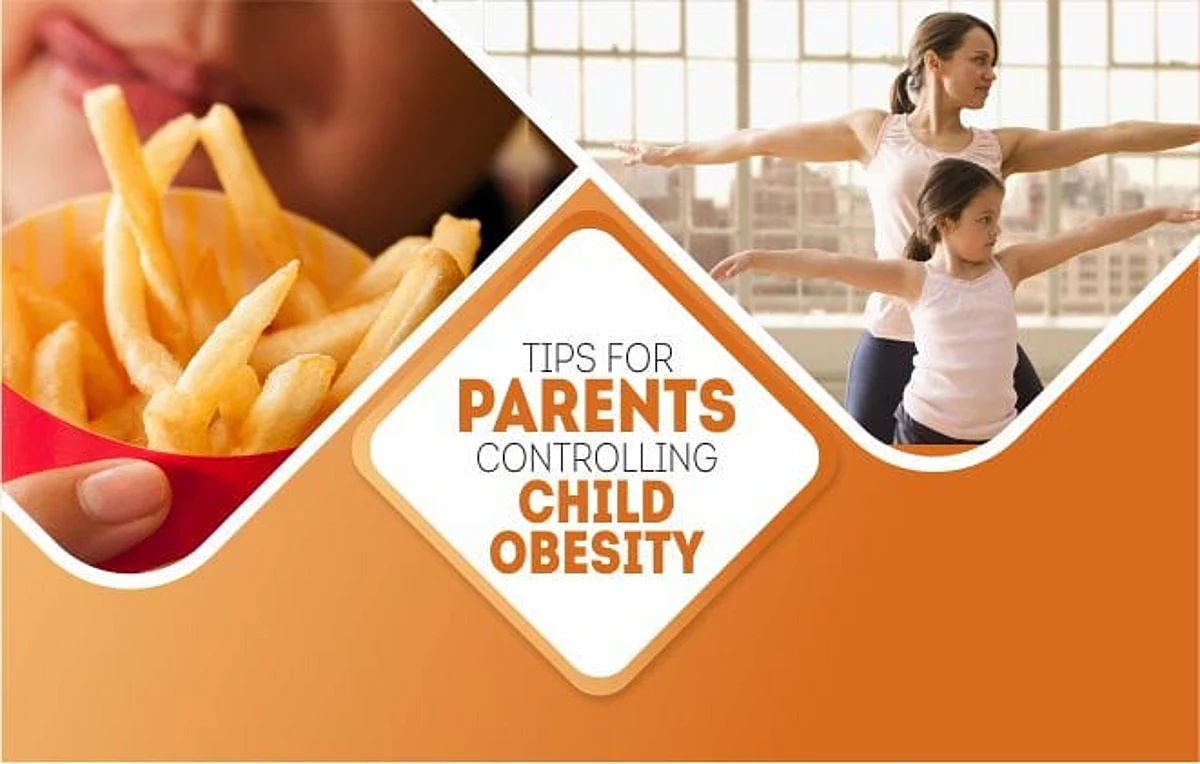 TIPS FOR PARENTS: CONTROLLING CHILD OBESITY