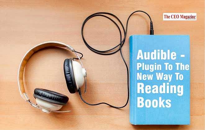 Audible By Amazon, Plugin To The New Way To Reading Books
