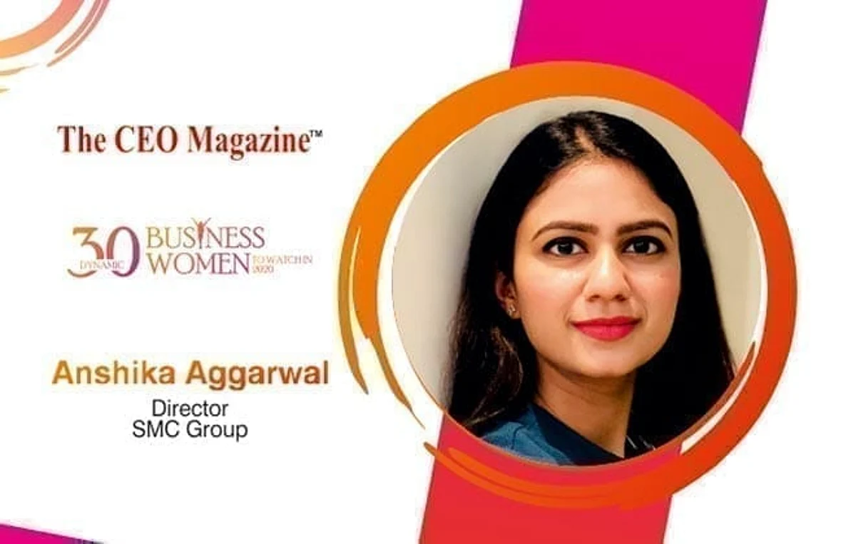 ANSHIKA AGGARWAL: THE YOUNG, PROMISING, DEDICATED WOMAN ENTREPRENEUR SPEARHEADING SMC GROUP TO NEW HEIGHTS
