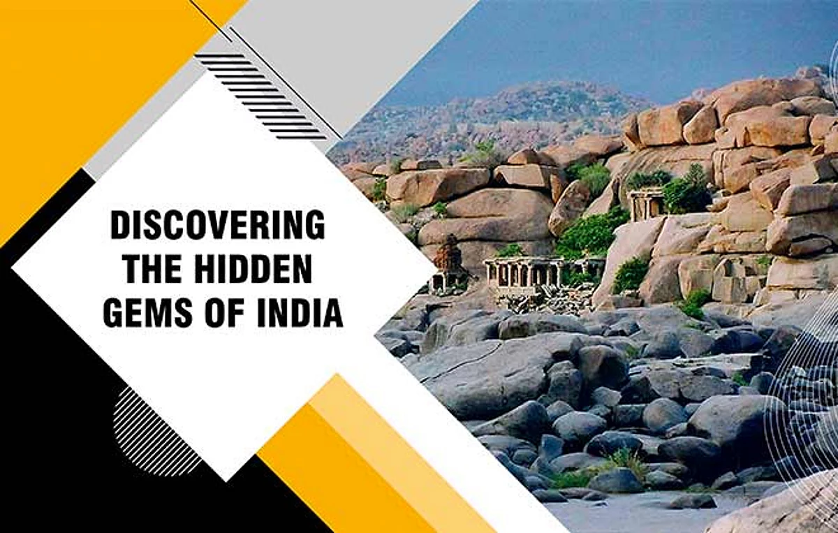 DISCOVERING THE HIDDEN GEMS OF INDIA