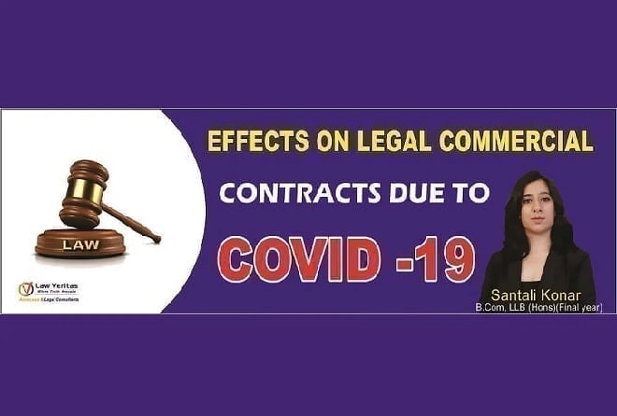 EFFECTS ON COMMERCIAL CONTRACTS DUE TO COVID -19