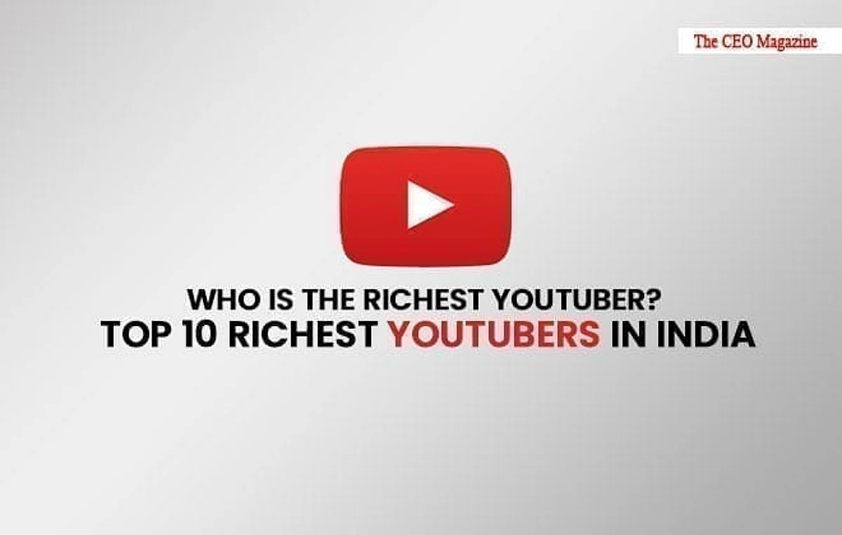 Who is the Richest Youtuber? Top 10 Richest Youtubers In India