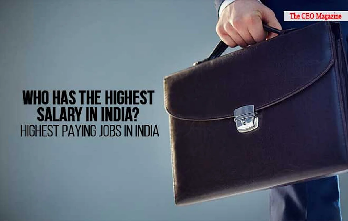 Who has the Highest Salary in India? Highest Paying Jobs in India