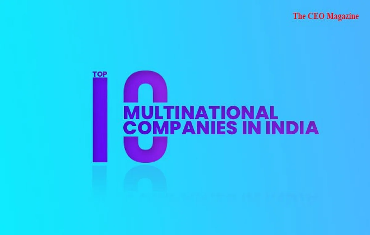 Top 10 Multinational Companies in India