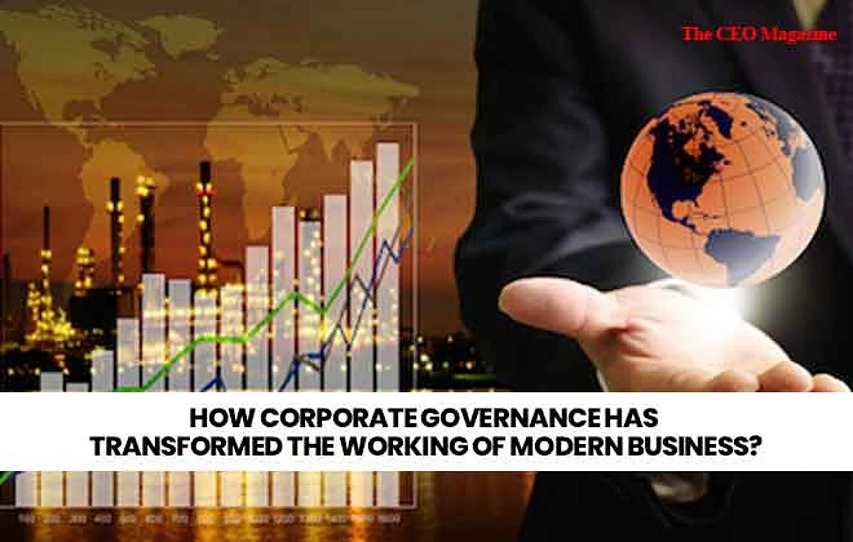 How Corporate Governance has transformed the Working of Modern Business?