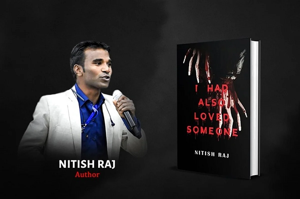 Nitish Raj voices the vengeance of a brutally wronged woman and questions the authenticity of ‘love’ in his thriller novel ‘I Had Also Loved Someone