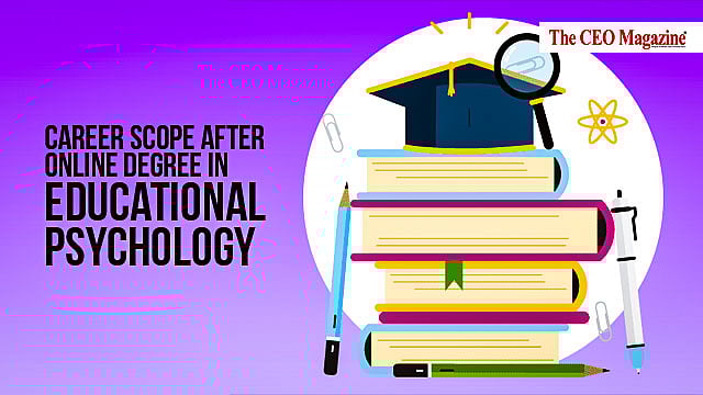 Career Scope After Online Degree in Educational Psychology