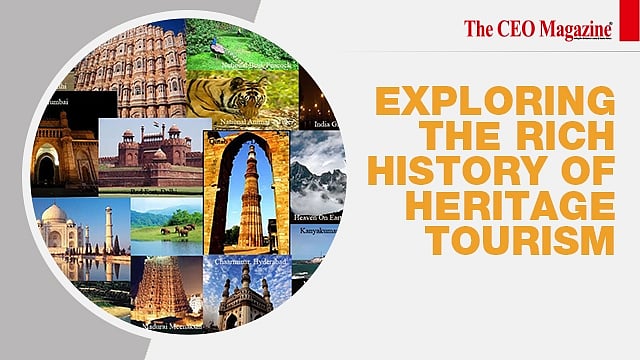Exploring the Rich History of Heritage Tourism