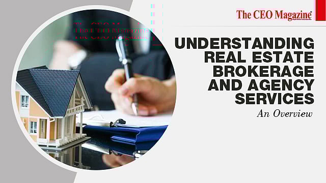 Understanding Real Estate Brokerage And Agency Services An Overview